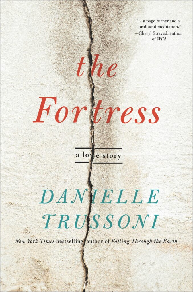 The Fortress by Danielle Trussoni